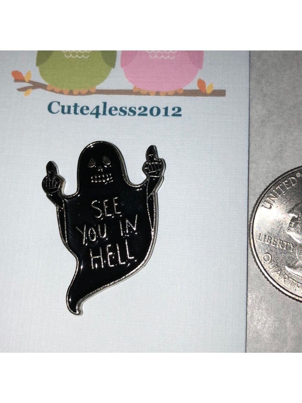 See You in Hell Ghost Halloween Pin Brooch